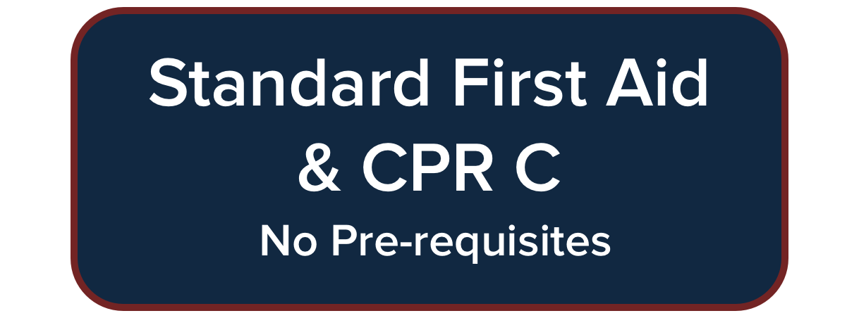 Standard First Aid & CPR-C Course